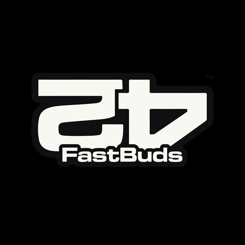 420 FastBuds